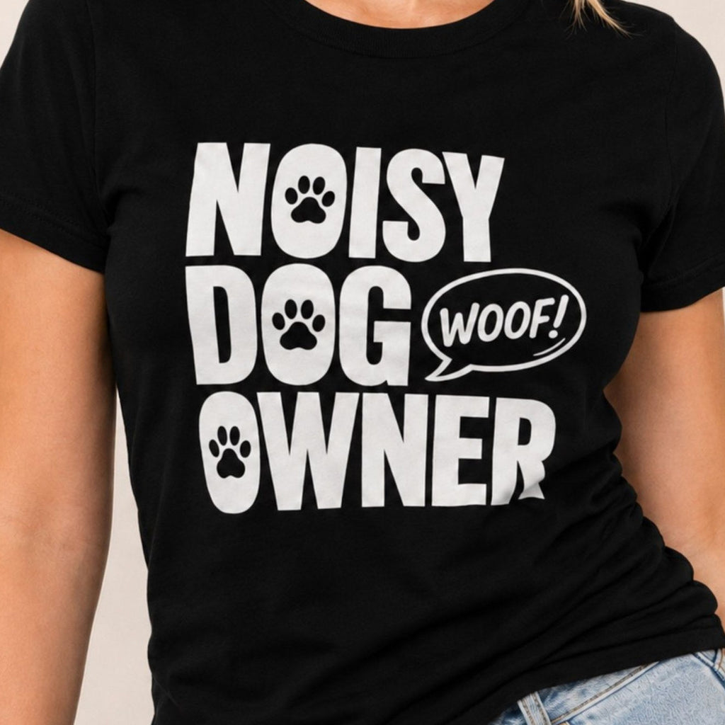 Noisy Dog Owner T-Shirt 1 - Black Zoomed In