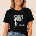 Important Bush T-Shirt