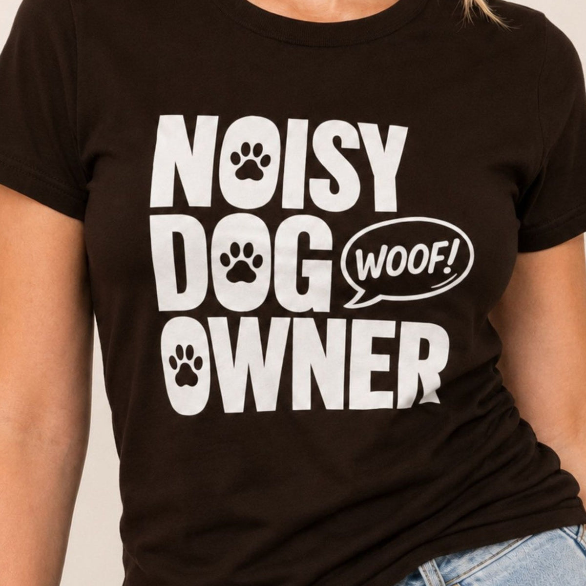 Noisy Dog Owner T-Shirt 1 - Dark Chocolate Zoomed In