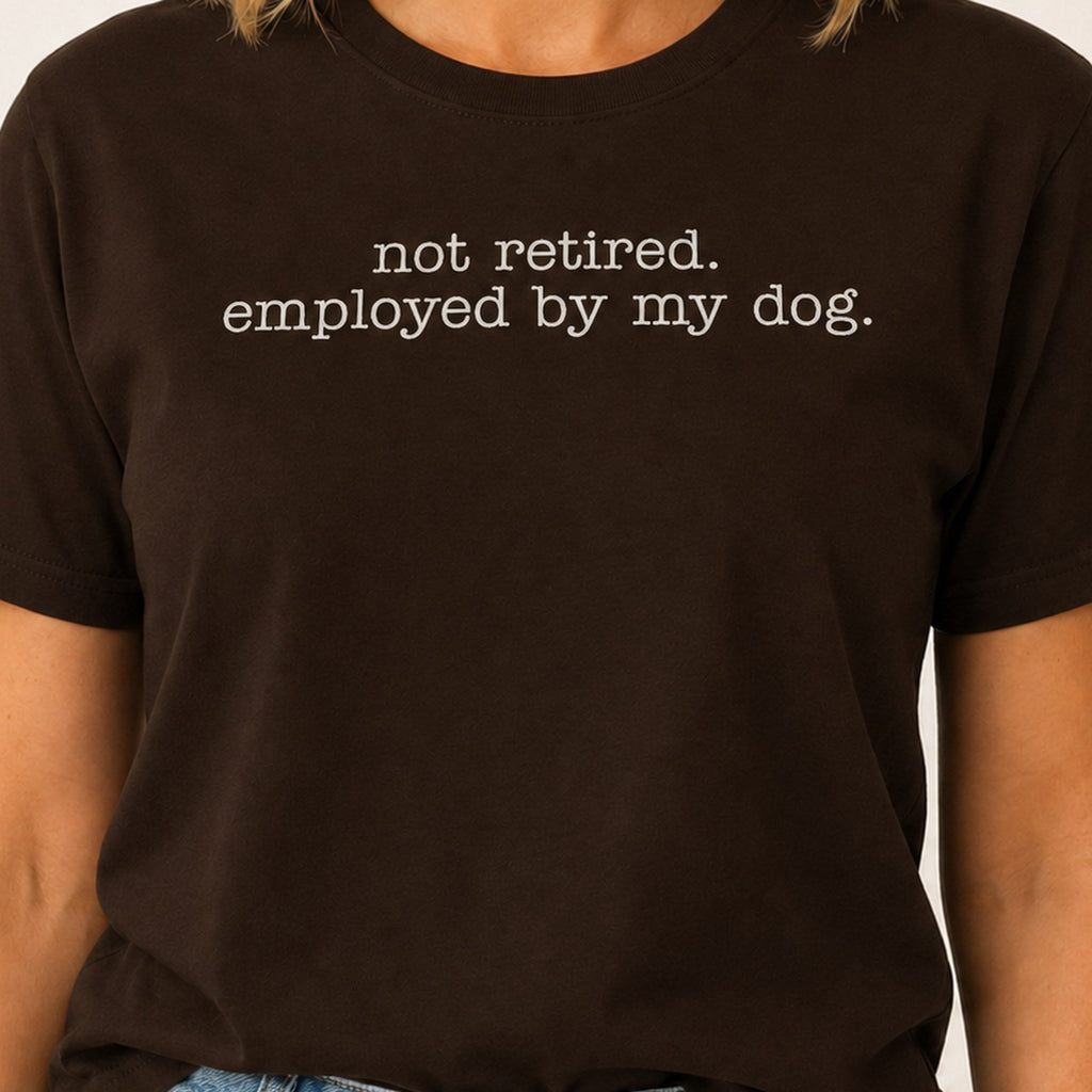 Employed By My Dog T-Shirt - Dark Chocolate Zoomed In