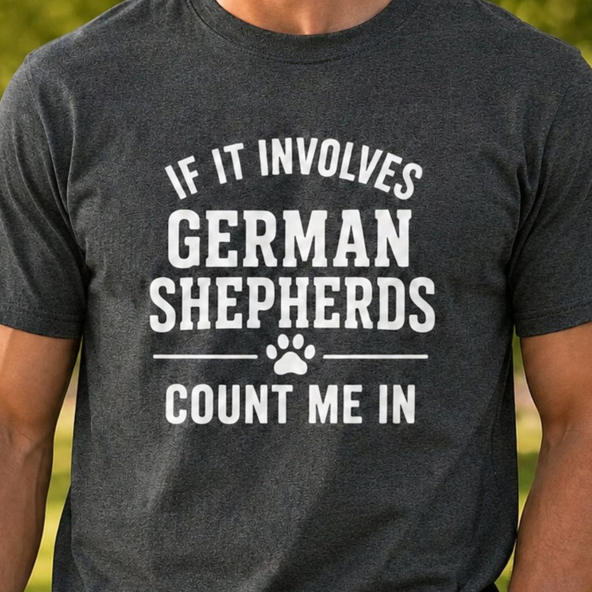 German Shepherds Count Me In T-Shirt - Dark Heather Zoomed In