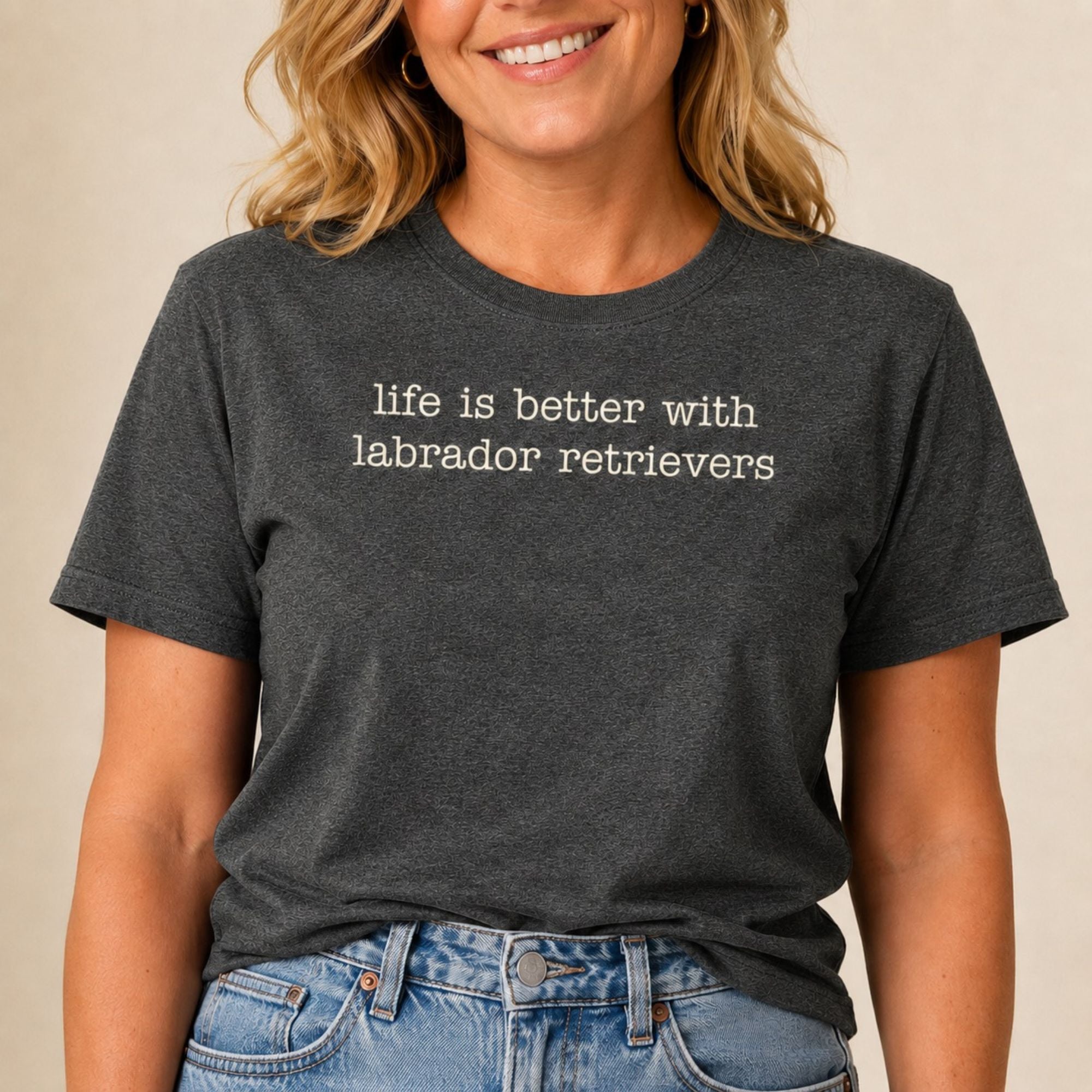 Life Is Better With Labs T-Shirt