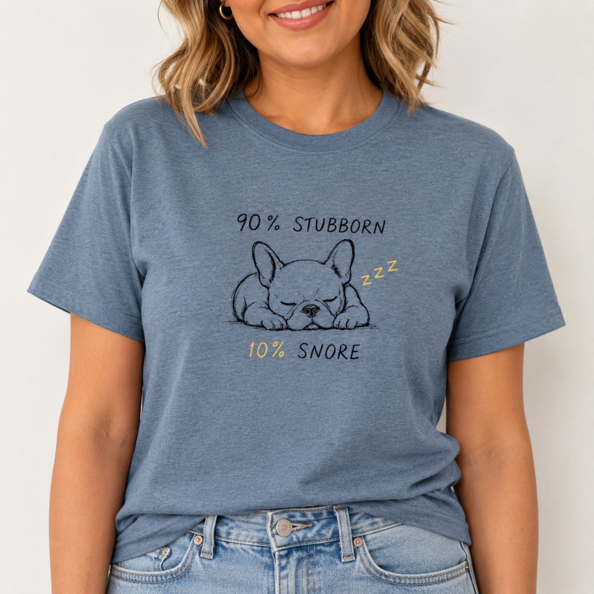 Frenchie Stubborn & Snore T-Shirt