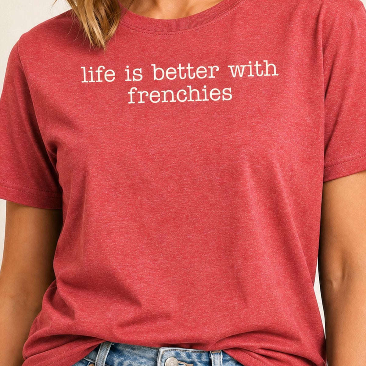 Life Is Better With Frenchies T-Shirt 1 - Heather Red Zoomed In
