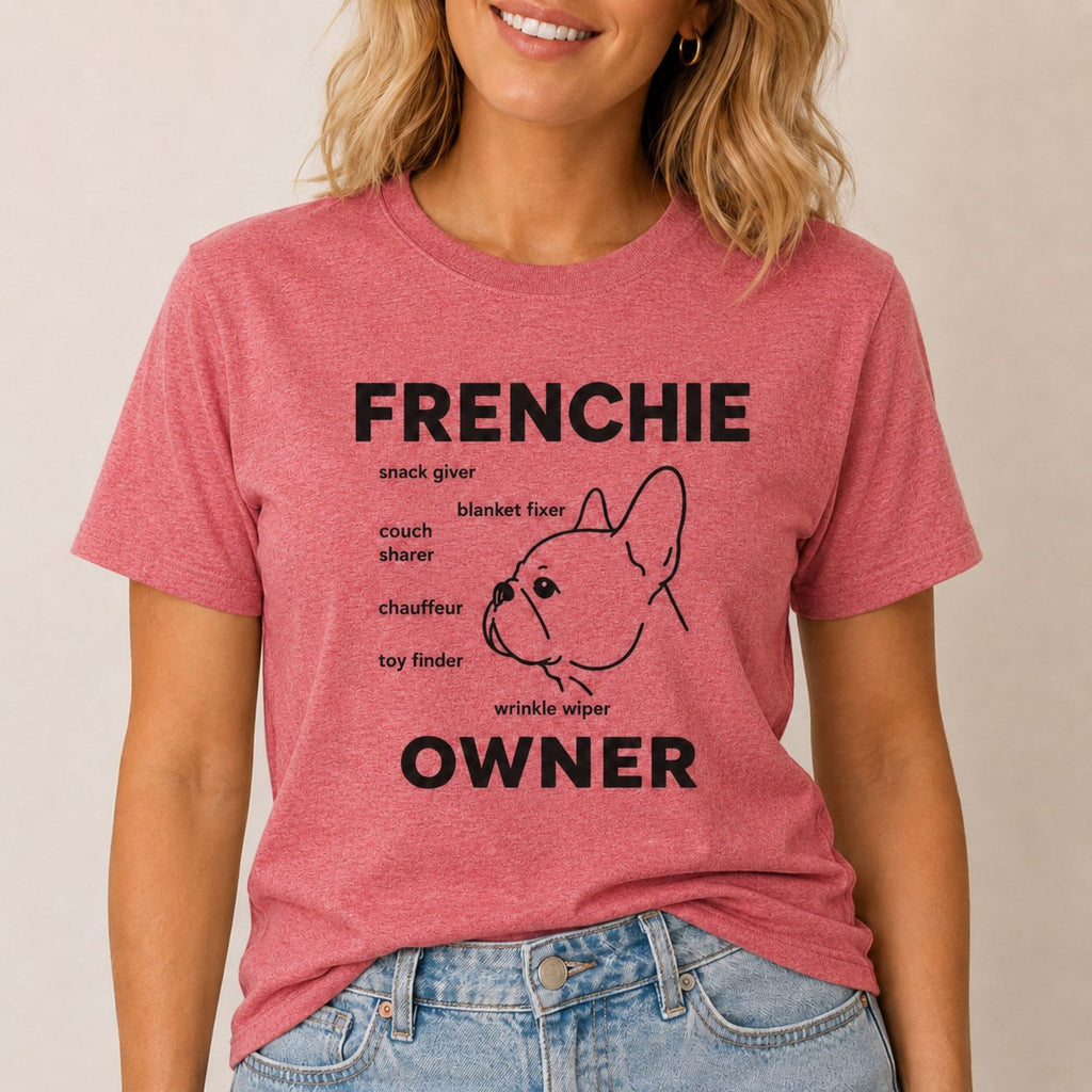 Frenchie Owner T-Shirt