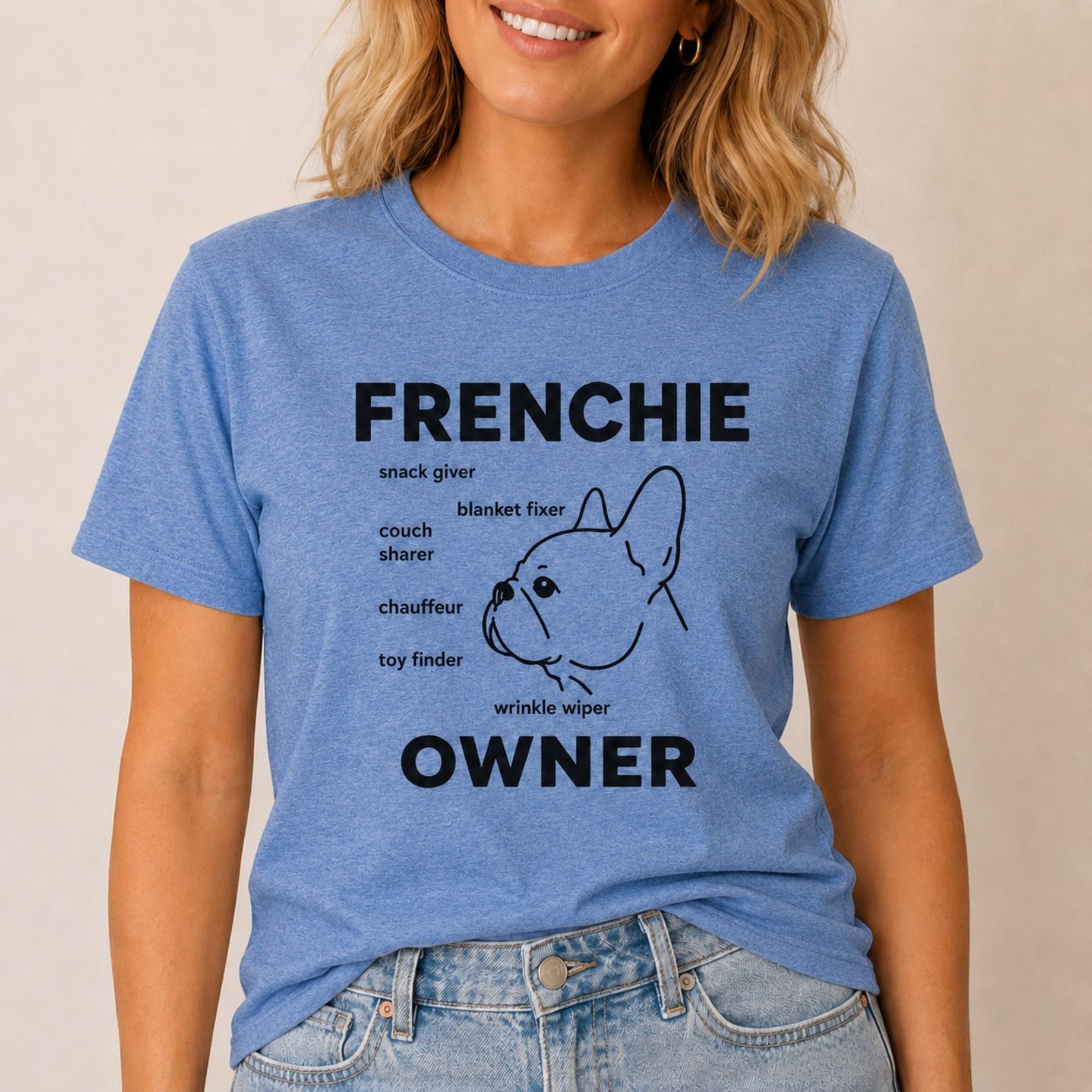 Frenchie Owner T-Shirt