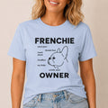 Frenchie Owner T-Shirt