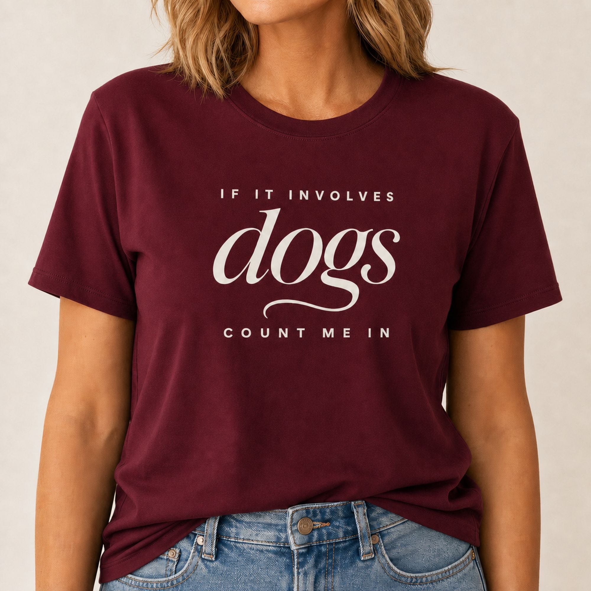Dogs - Count Me In T-Shirt