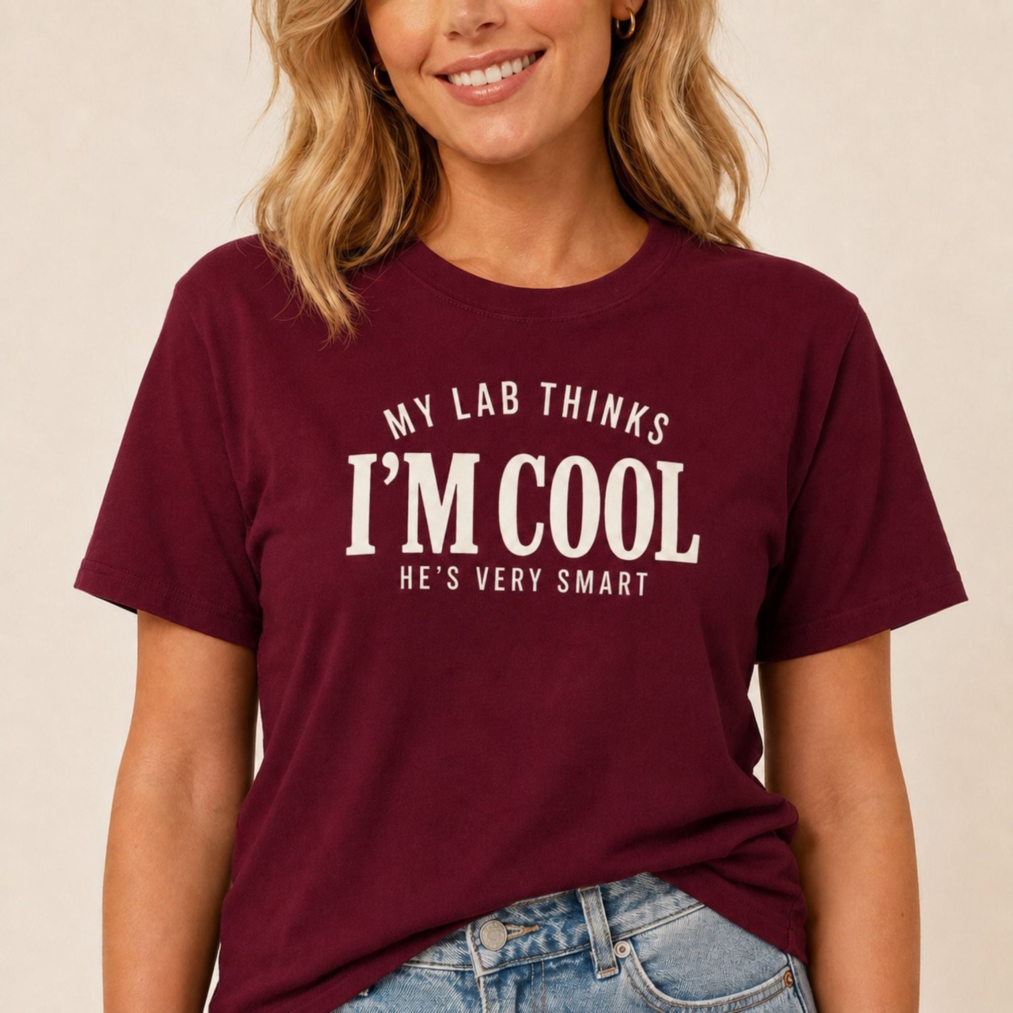 My Lab Thinks I'm Cool T-Shirt