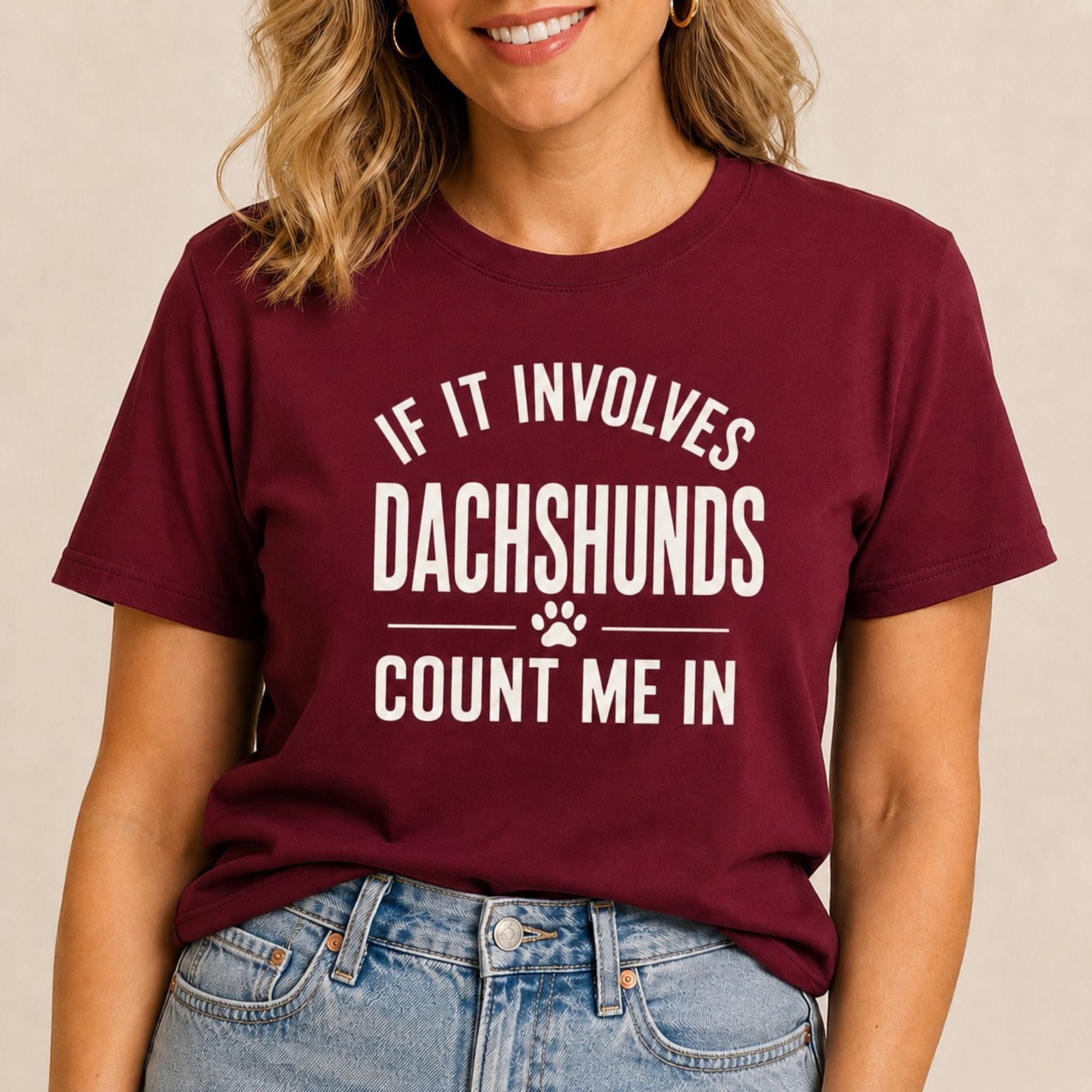 Dachshunds - Count Me In T-Shirt