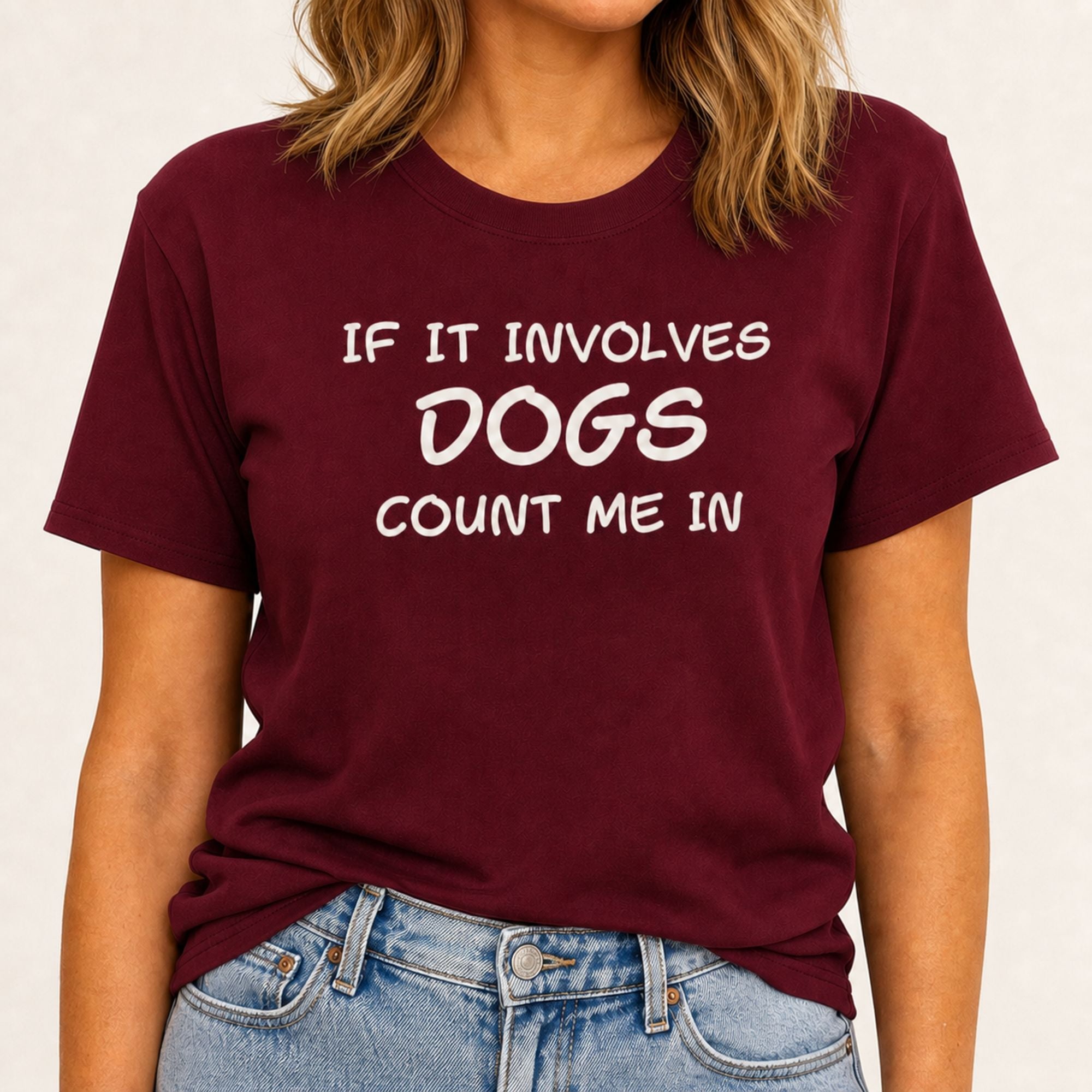 Dogs - Count Me In T-Shirt