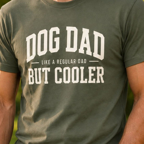 Regular Dad But Cooler T-Shirt - Military Green Zoomed In