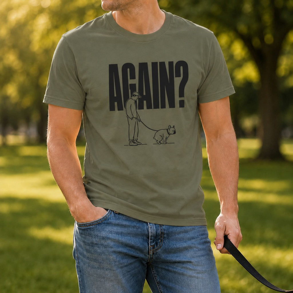 Again? T-Shirt