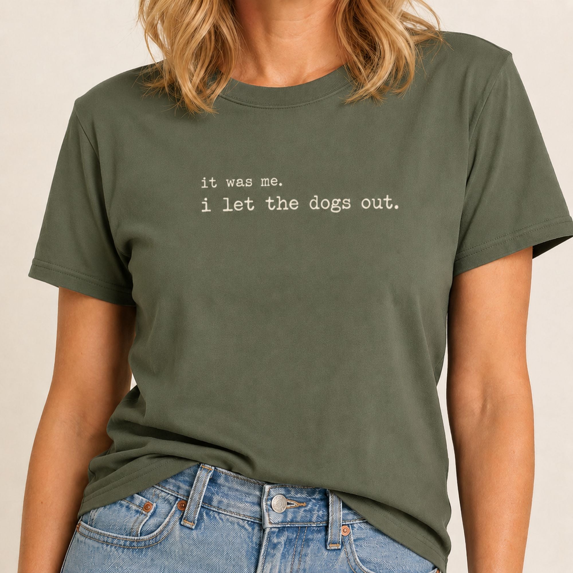I Let The Dogs Out T-Shirt