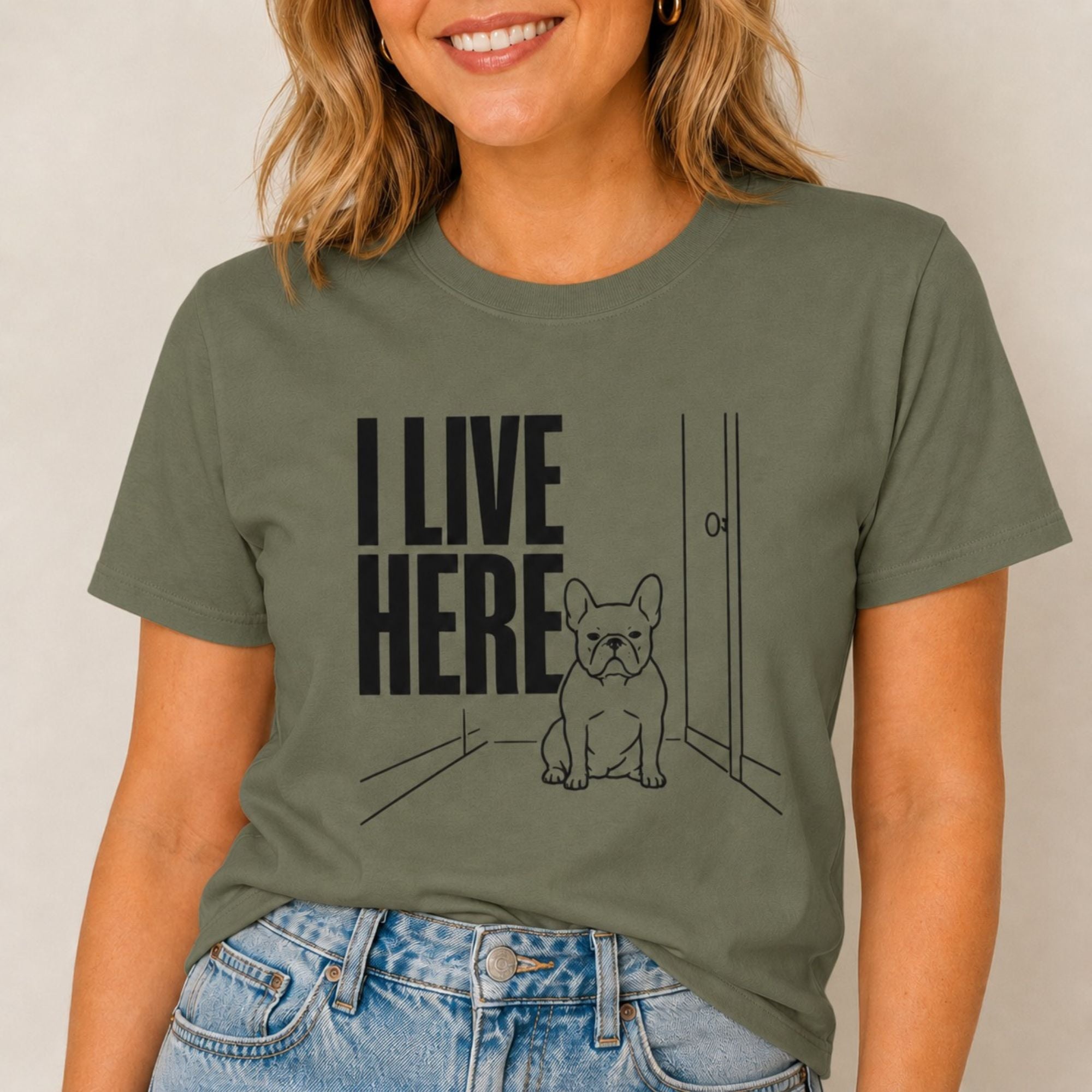 I Live Here - French Bulldog T-Shirt