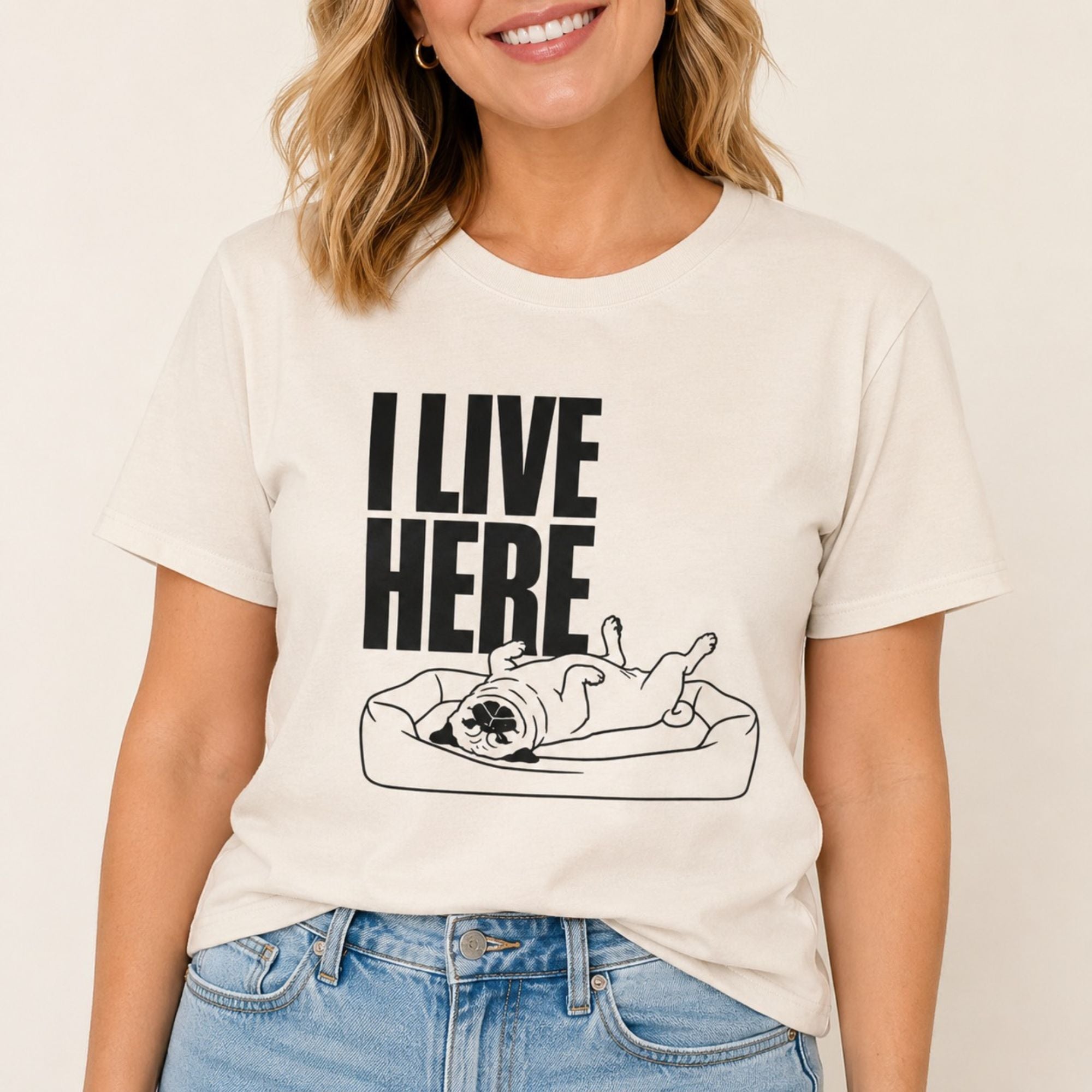 I Live Here - Pug T-Shirt