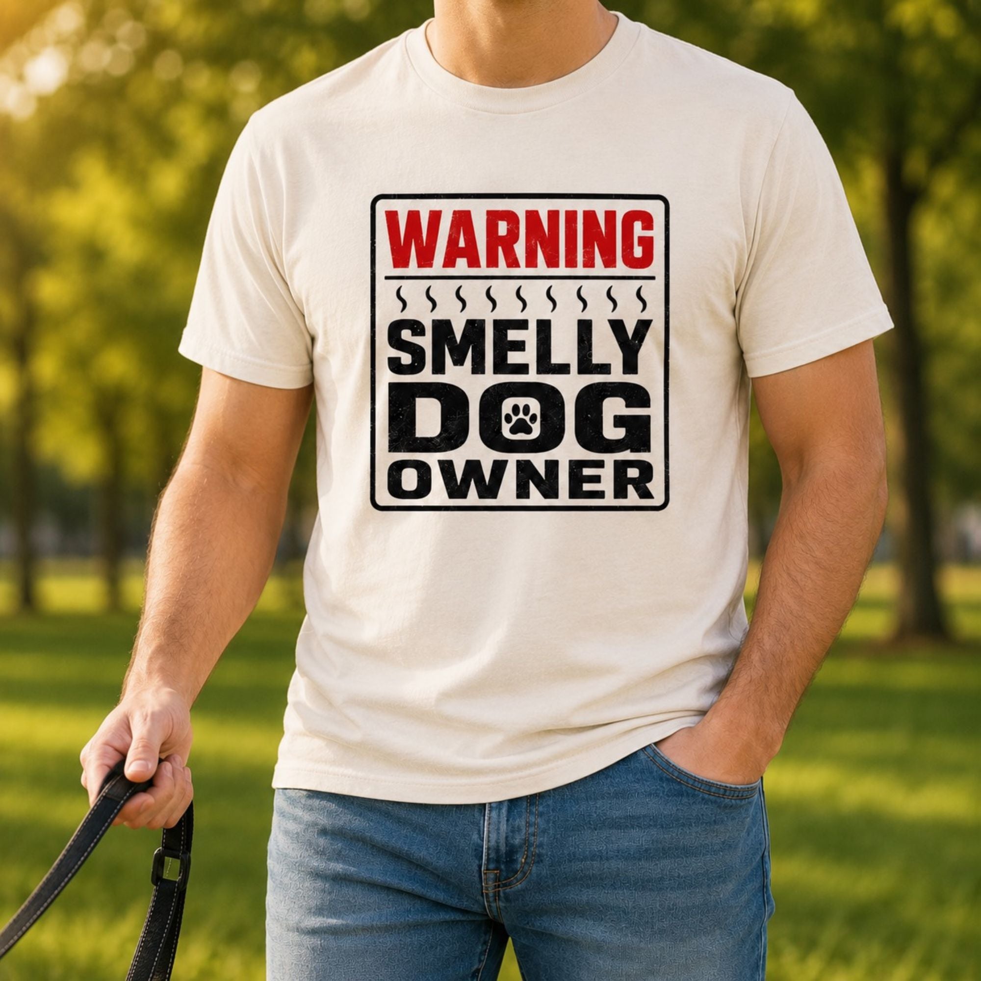 Smelly Dog Owner T-Shirt