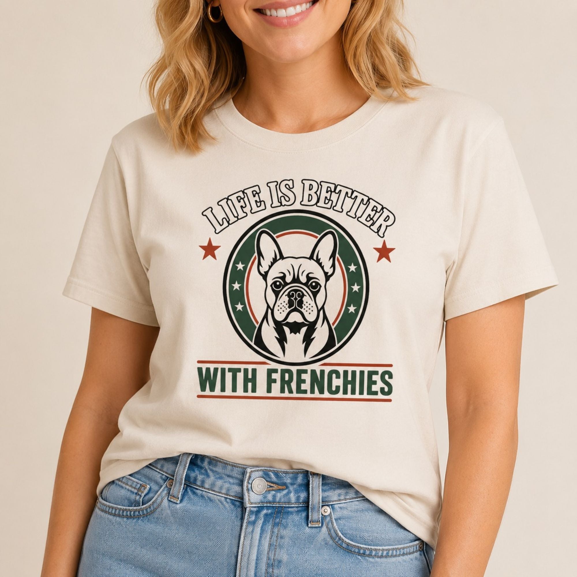 Life Is Better With Frenchies T-Shirt