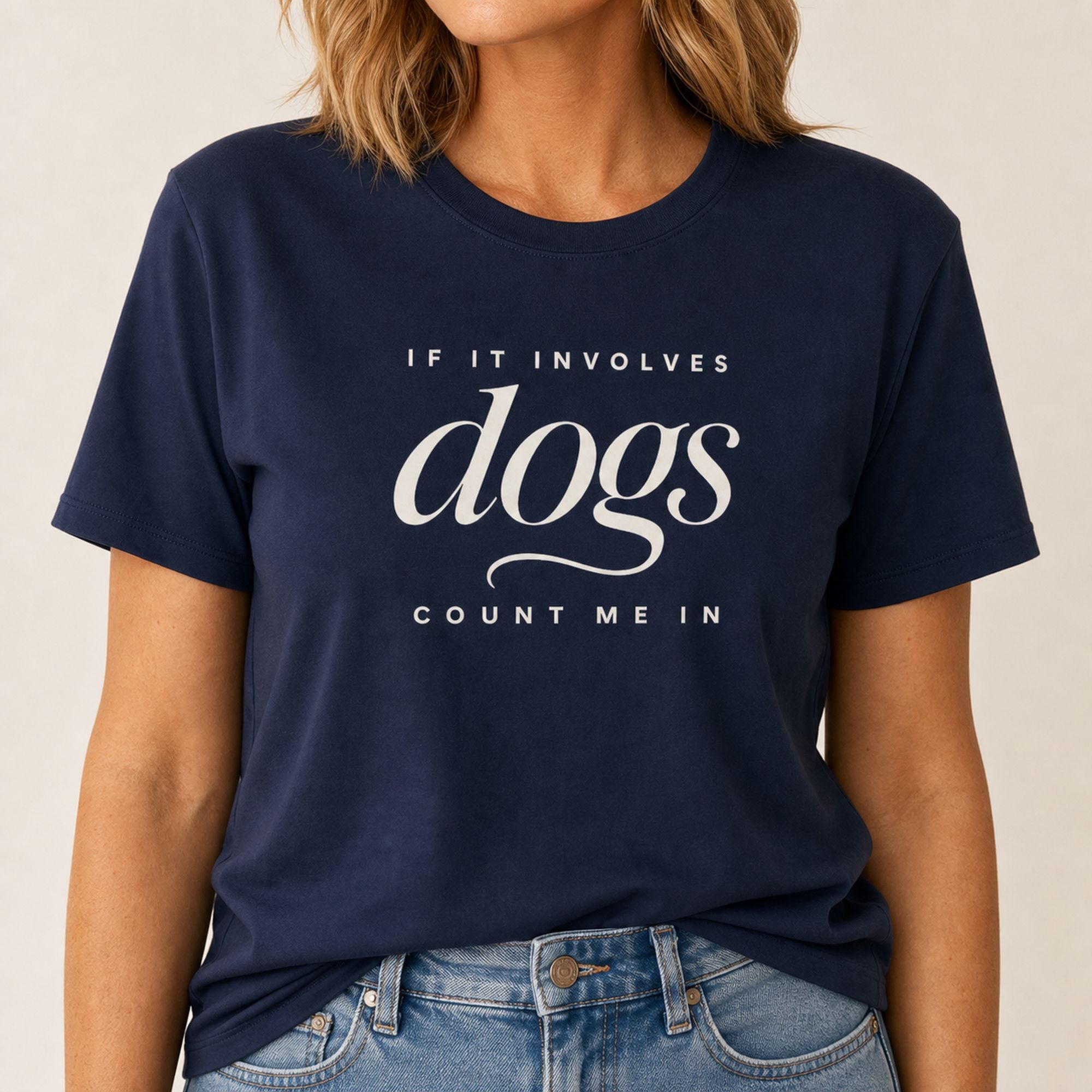 Dogs - Count Me In T-Shirt