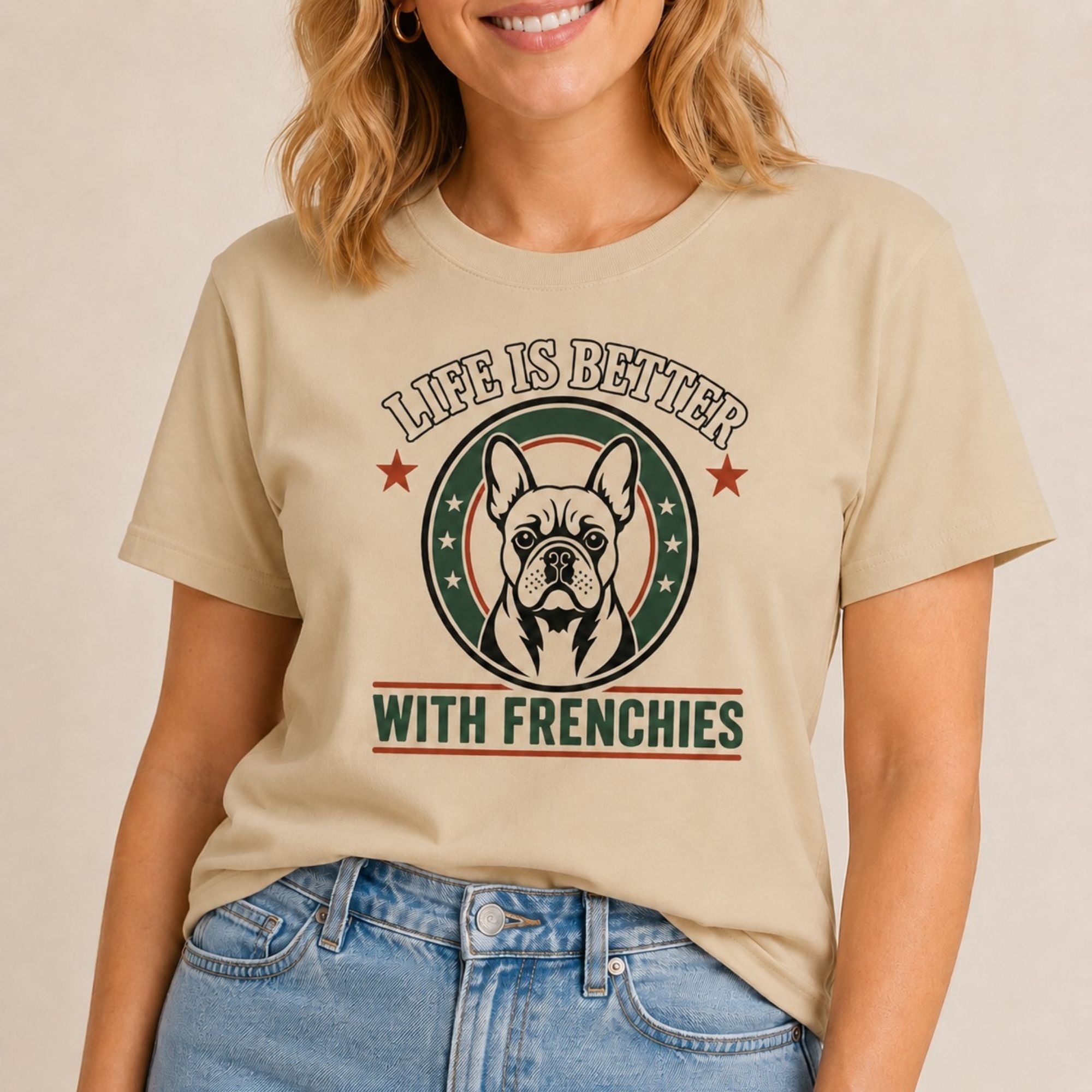 Life Is Better With Frenchies T-Shirt