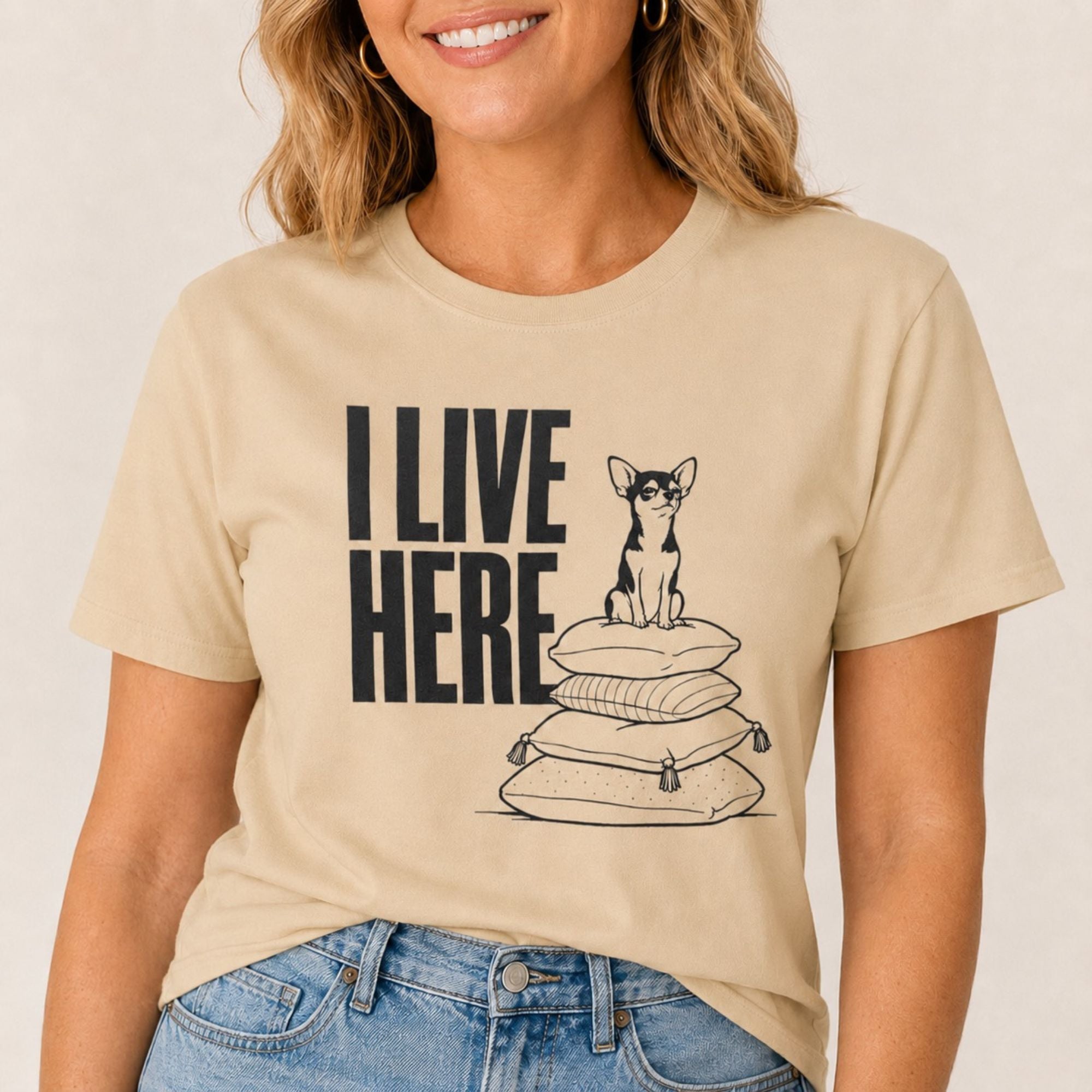 I Live Here - Chihuahua T-Shirt