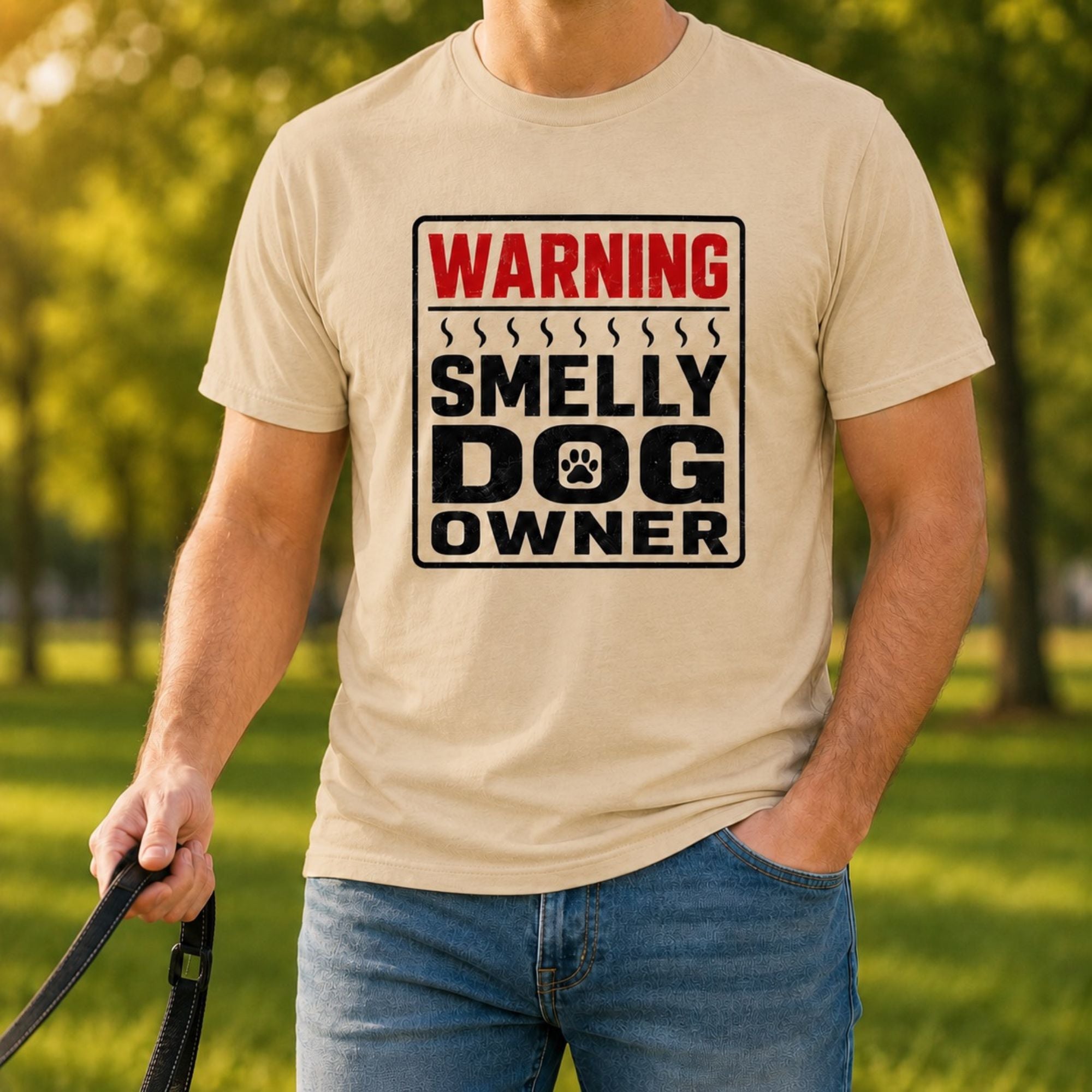 Smelly Dog Owner T-Shirt