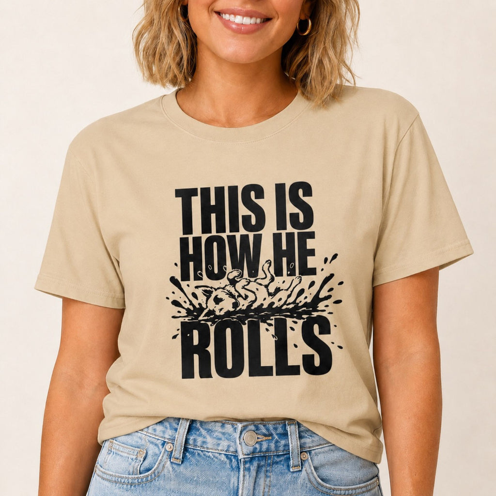 This Is How He Rolls T-Shirt