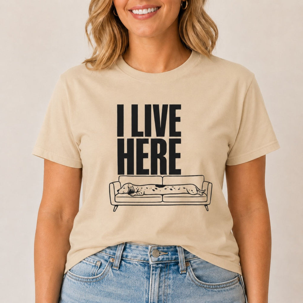 I Live Here - Dachshund T-Shirt