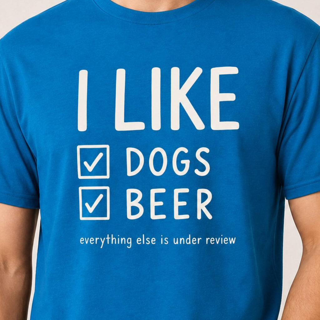 I Like Dogs Beer T-Shirt - Sapphire Zoomed In