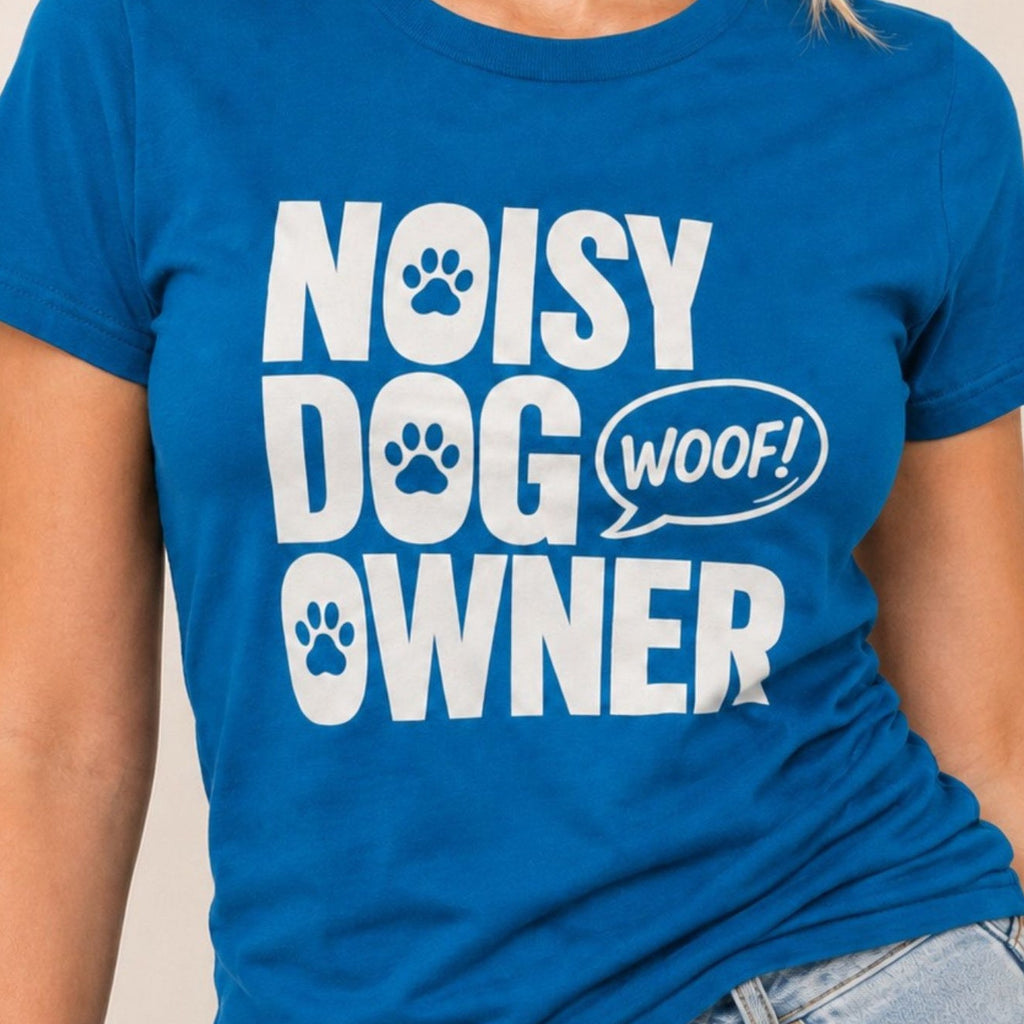 Noisy Dog Owner T-Shirt 1 - Sapphire Zoomed In