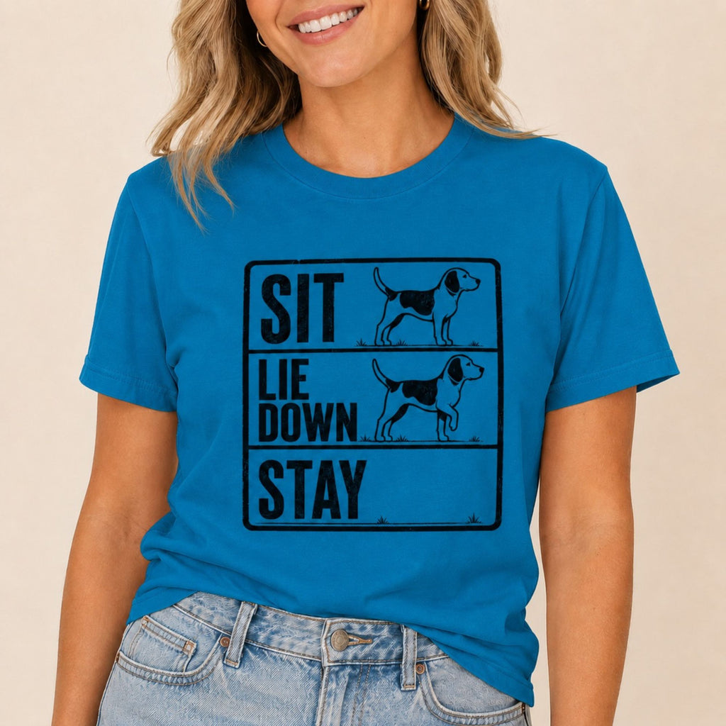 Sit Lie Down Stay T-Shirt