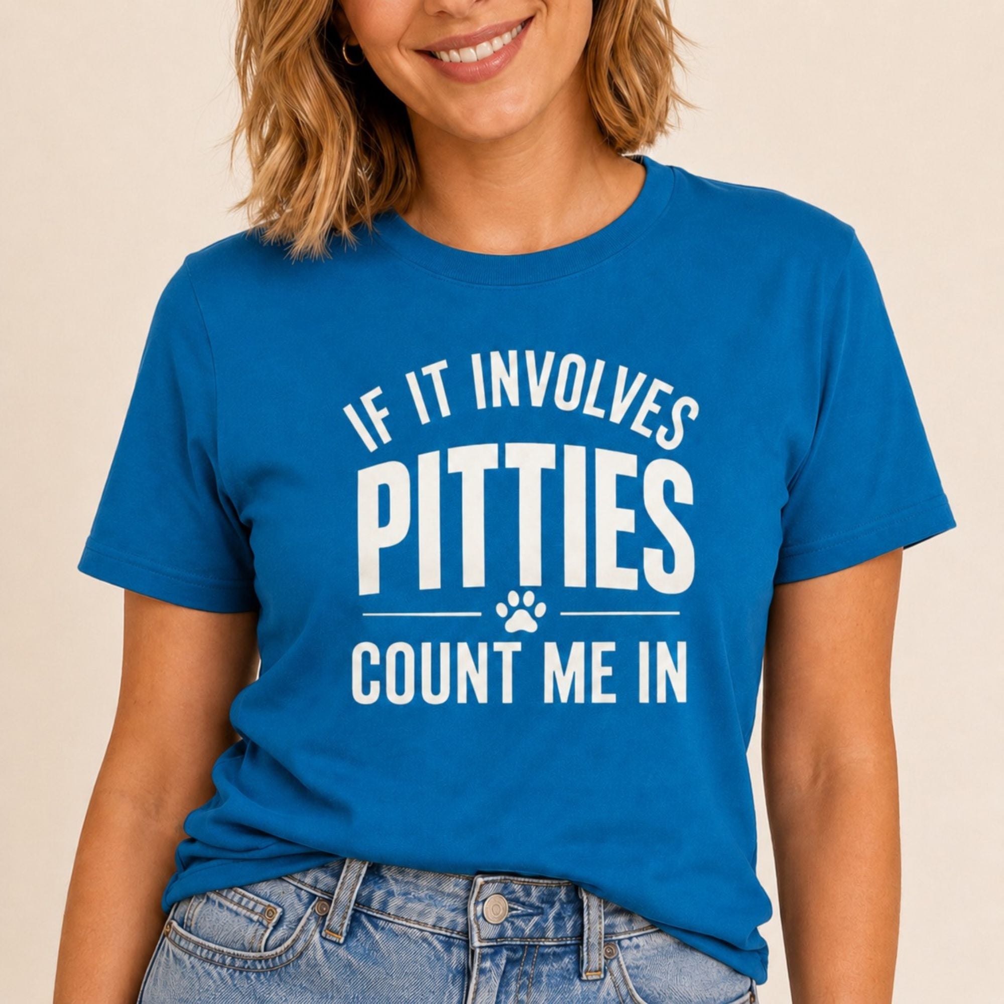 Pitties - Count Me In T-Shirt